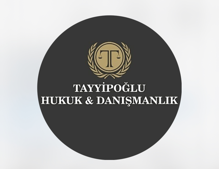 Tayyipoğlu Hukuk ve Danışmanlık 